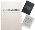 Cobrar Bien – Guía para cobrar lo que valés